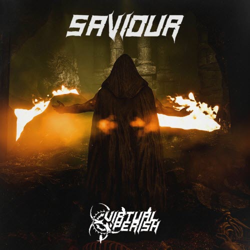 Virtual Perish - Saviour (2025) [Single]