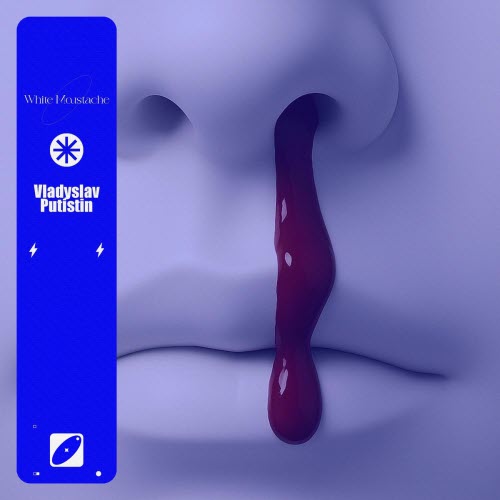 Vladyslav Putistin - White Moustache (2025) [EP]