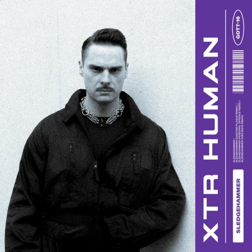 XTR Human - Sledgehammer (2025) [Single]