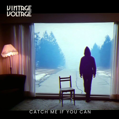 Vintage Voltage - Catch Me If You Can (2025) [Single]