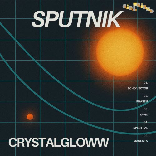 CrystalGloww - Sputnik (2025) [EP]