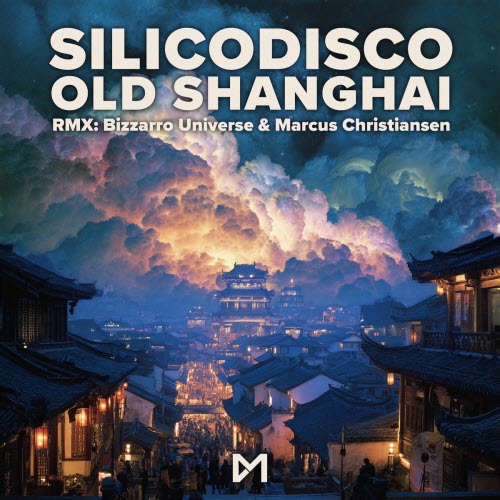 Silicodisco - Old Shanghai (2025) [EP]