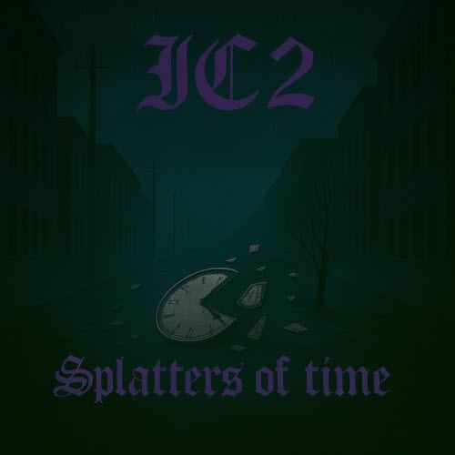 IC2 - Splatters Of Time (2025) [Single]