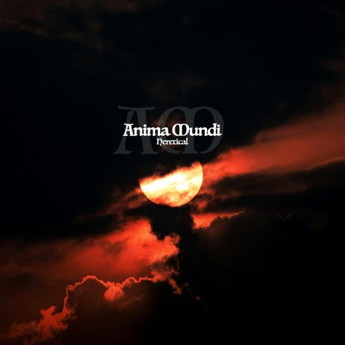 Anima Mundi - Heretical (2025) [Reissue]