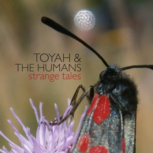 Toyah & The Humans - Strange Tales (2015)