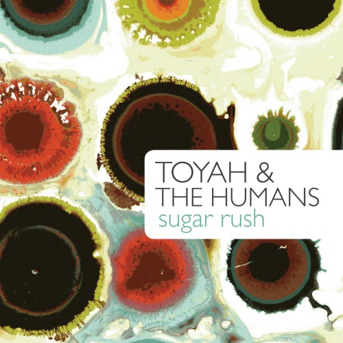 Toyah & The Humans - Sugar Rush (2011)