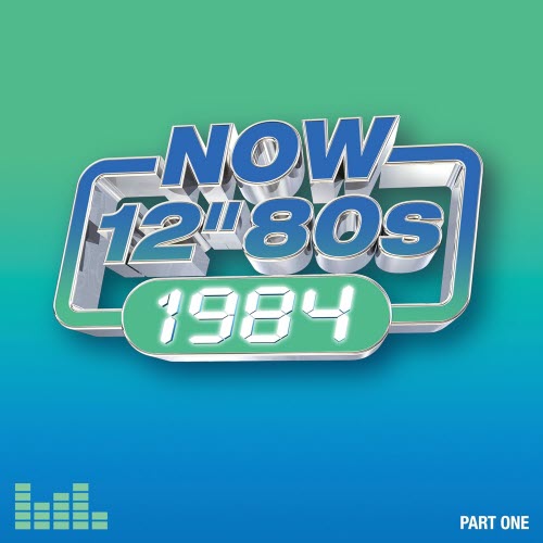 VA - Now 12'' 80s: 1984 (Part One) (2025) [4CD]