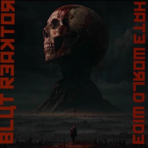 Blut Reaktor - Flesh And Blood (2025) [Single]