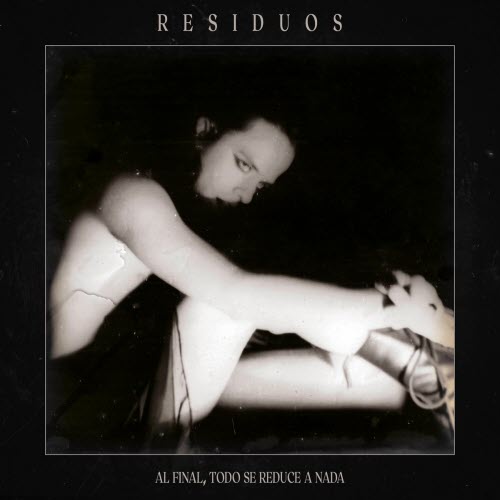 Hetaira Decrépita - Residuos: Al Final, Todo Se Reduce A Nada (2025) [EP]