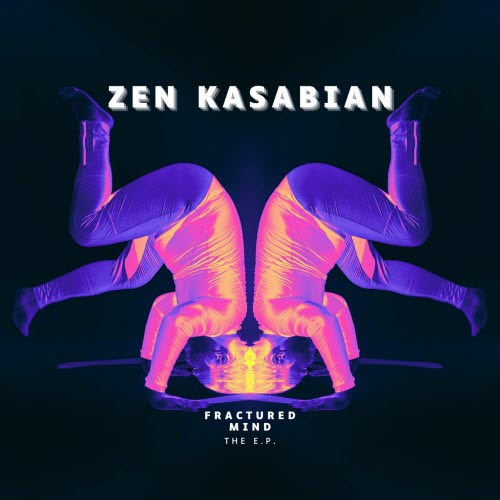 Zen Kasabian - Fractured Mind (2025) [EP]