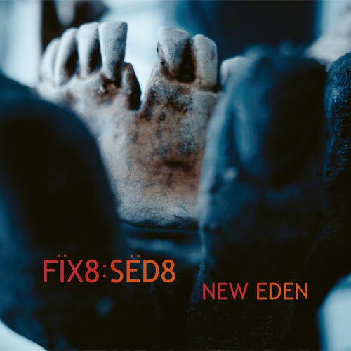 FIX8:SED8 - New Eden (2025) [Single]