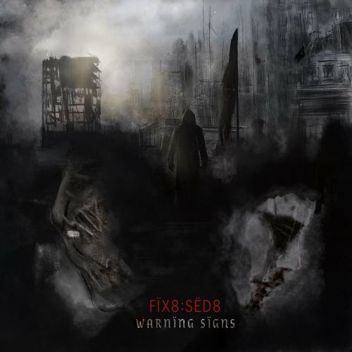 FIX8:SED8 - Warning Signs (Aftermath) (2019) [2CD]