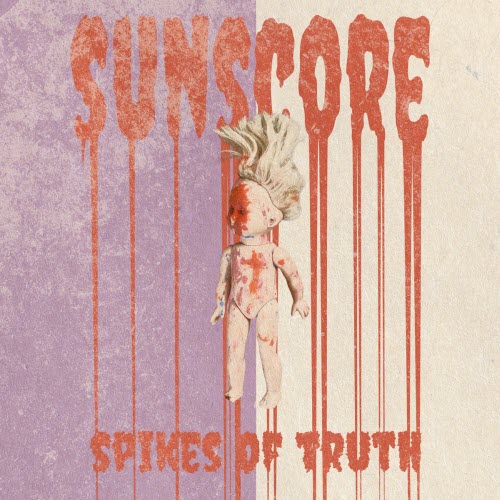 SunScore - Spikes Of Truth (2025) [EP]