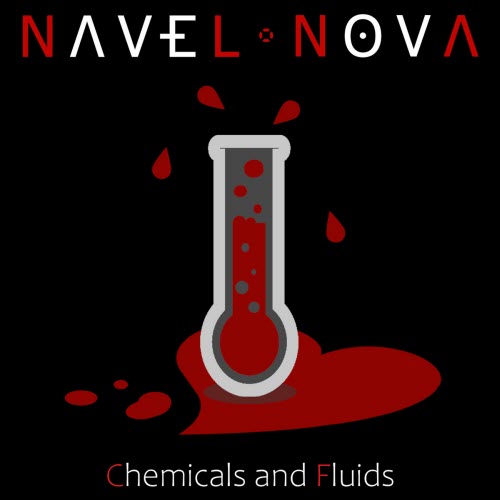 Navel Nova - Chemicals And Fluids (2025) [Single]