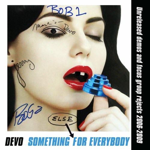 Devo - Something Else For Everybody (Unreleased Demos And Focus Group Rejects 2006-2009) (2014)