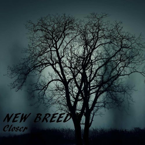 New Breed - Closer (2022) [Single]