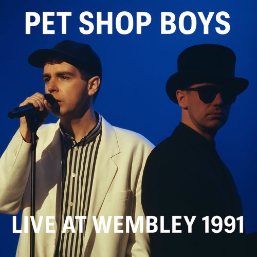 Pet Shop Boys - Live At Wembley 1991 (Live) (2025)