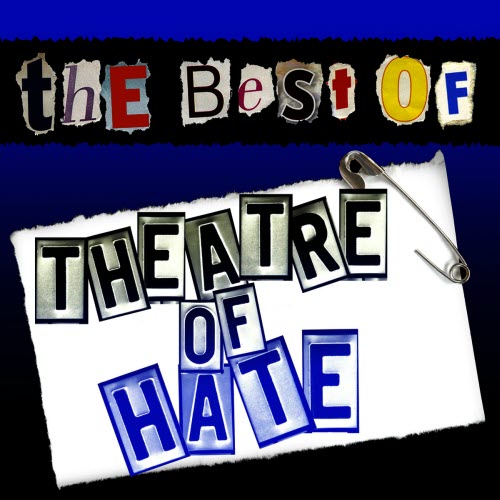 Theatre Of Hate - The Best Of Theatre Of Hate (2012)
