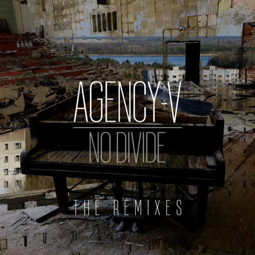 Agency-V - No Divide (The Remixes) (2020) [EP]