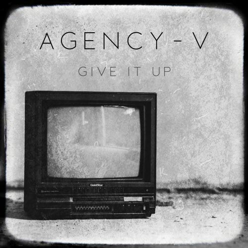 Agency-V - Give It Up (2022) [Single]