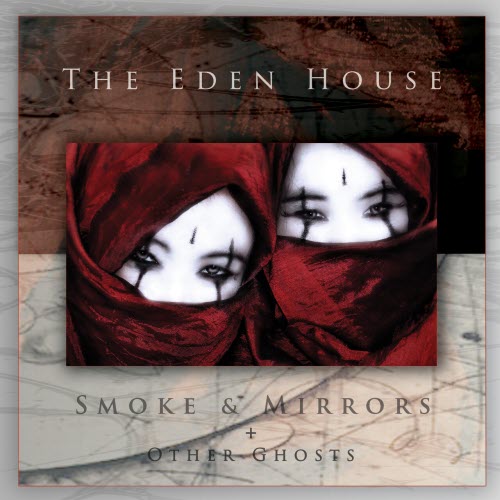 The Eden House - Smoke & Mirrors + Other Ghosts (2025 Expanded Remaster) (2025) [2CD]