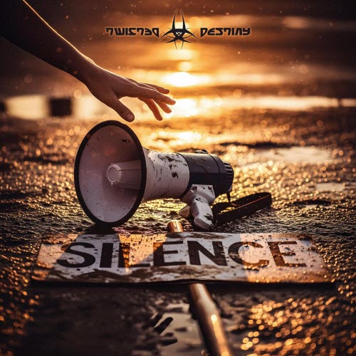 Twisted Destiny - Silence (2025) [Single]