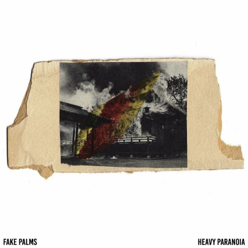 Fake Palms - Heavy Paranoia (2023) [EP]