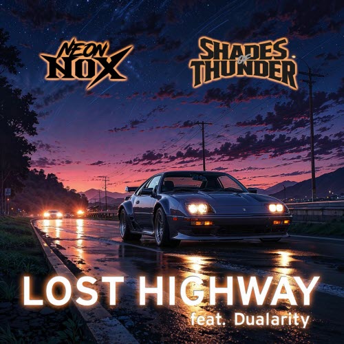 Neon Nox & Shades Of Thunder - Lost Highway (2025) [Single]