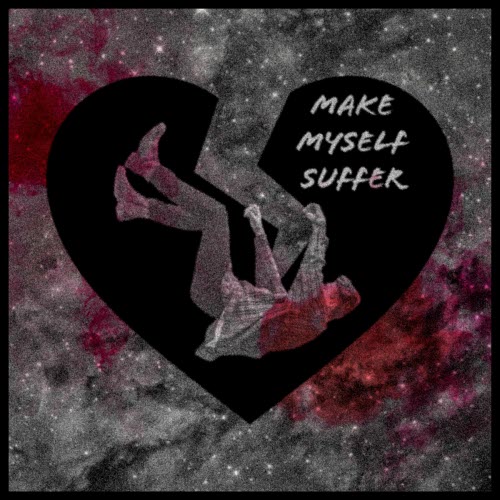 Decade Defector - Make Myself Suffer (2021) [Single]