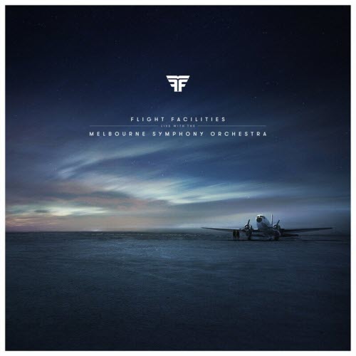 Flight Facilities - Live With The Melbourne Symphony Orchestra (2015)