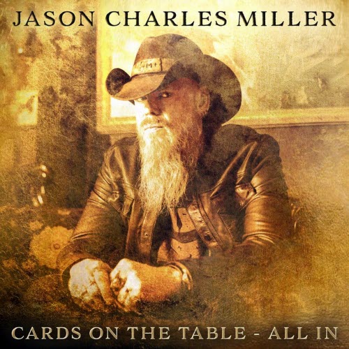Jason Charles Miller - Cards On The Table - All In (2025)