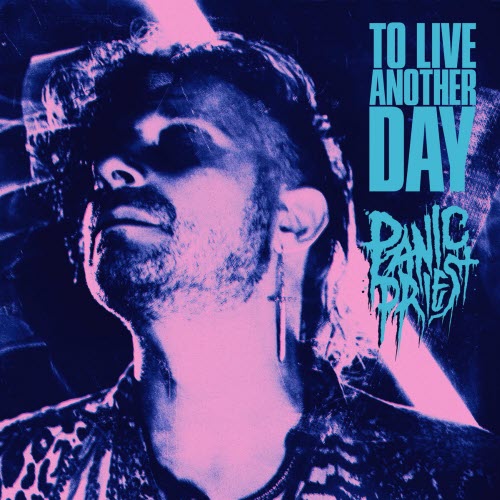 Panic Priest - To Live Another Day (2025) [Single]