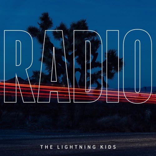 The Lightning Kids - Radio (2025) [Single]