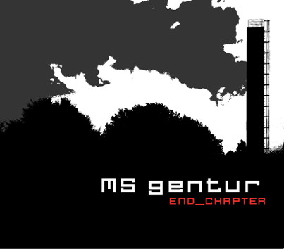 MS Gentur - End_Chapter (2008)