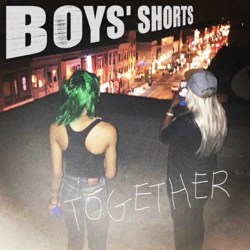 Boys' Shorts - Together (2021) [EP]