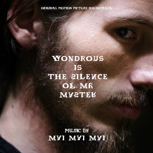 Mai Mai Mai - Wondrous Is The Silence Of My Master OST (2025)