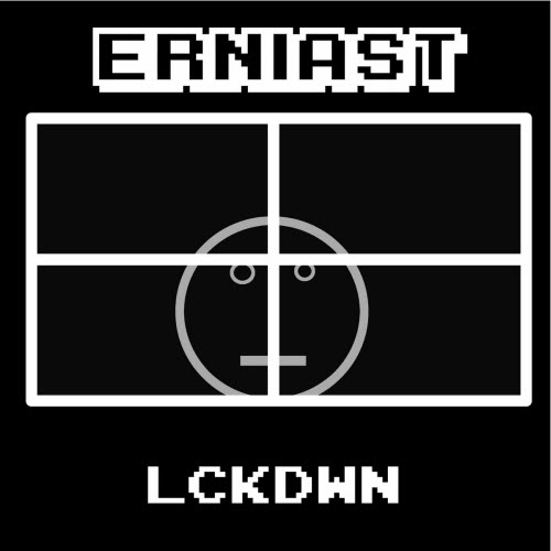 Erniast - Lckdwn (2021) [EP]