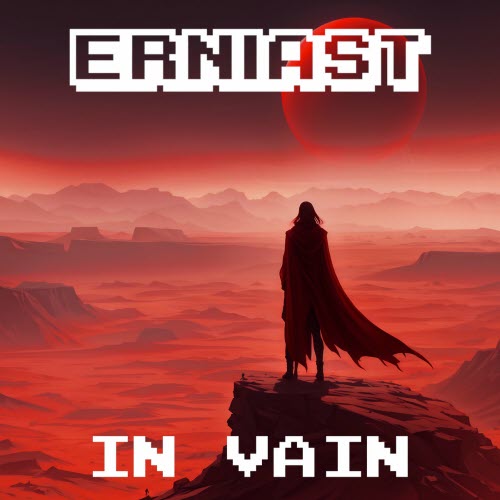 Erniast - In Vain (2024) [Single]