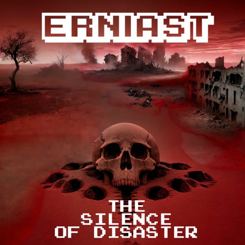 Erniast - The Silence Of Disaster (2025) [EP]
