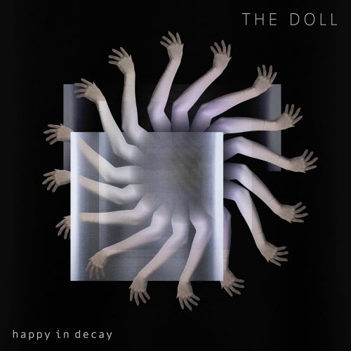 Happy In Decay - The Doll (2025) [EP]