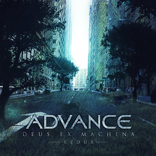 Advance - Deus Ex Machina (Redux) (2015)