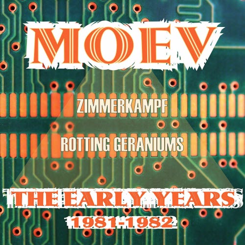 Moev - The Early Years 1981-1982 (2010) [Reissue]