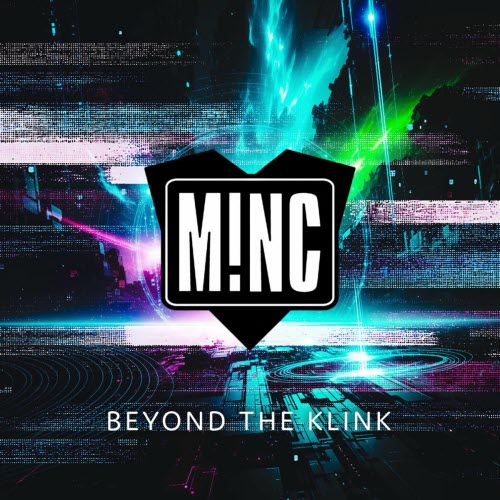 M!NC - Beyond The Klink (2025) [Single]