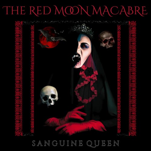 The Red Moon Macabre - Sanguine Queen & Nosferatu (2025) [Single]
