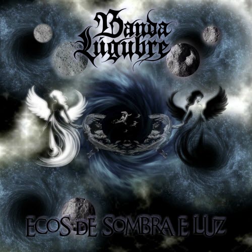 Banda Lúgubre - Ecos De Sombra E Luz (2025)