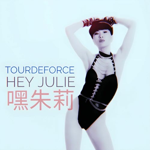 TourdeForce - Hey Julie (Version) (2025) [Single]