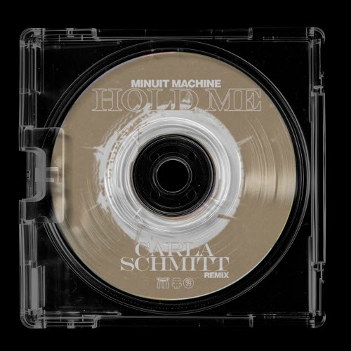Minuit Machine - Hold Me (Carla Schmitt Remix) (2025) [Single]