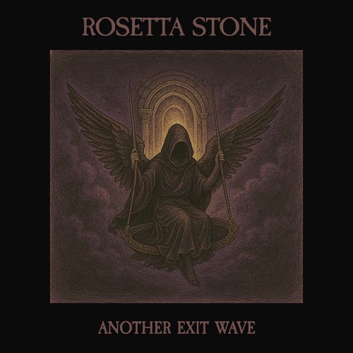 Rosetta Stone - Another Exit Wave (2025) [Single]