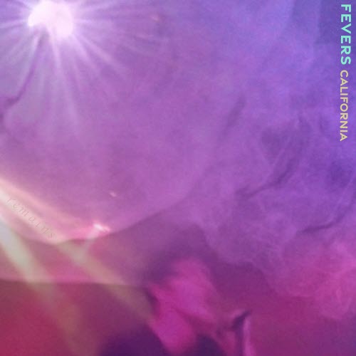 Fevers California - Remains (2025) [EP]