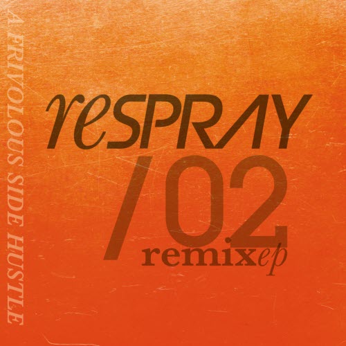 Spray - reSPRAY Vol. 2 (2025) [EP]